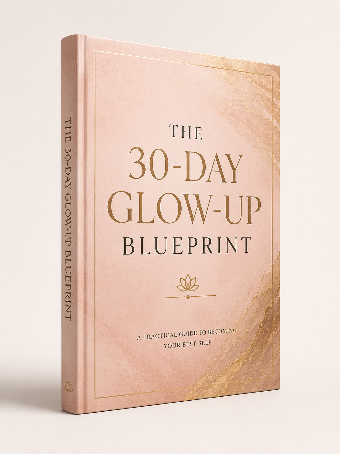 The 30-Day Glow-Up Blueprint